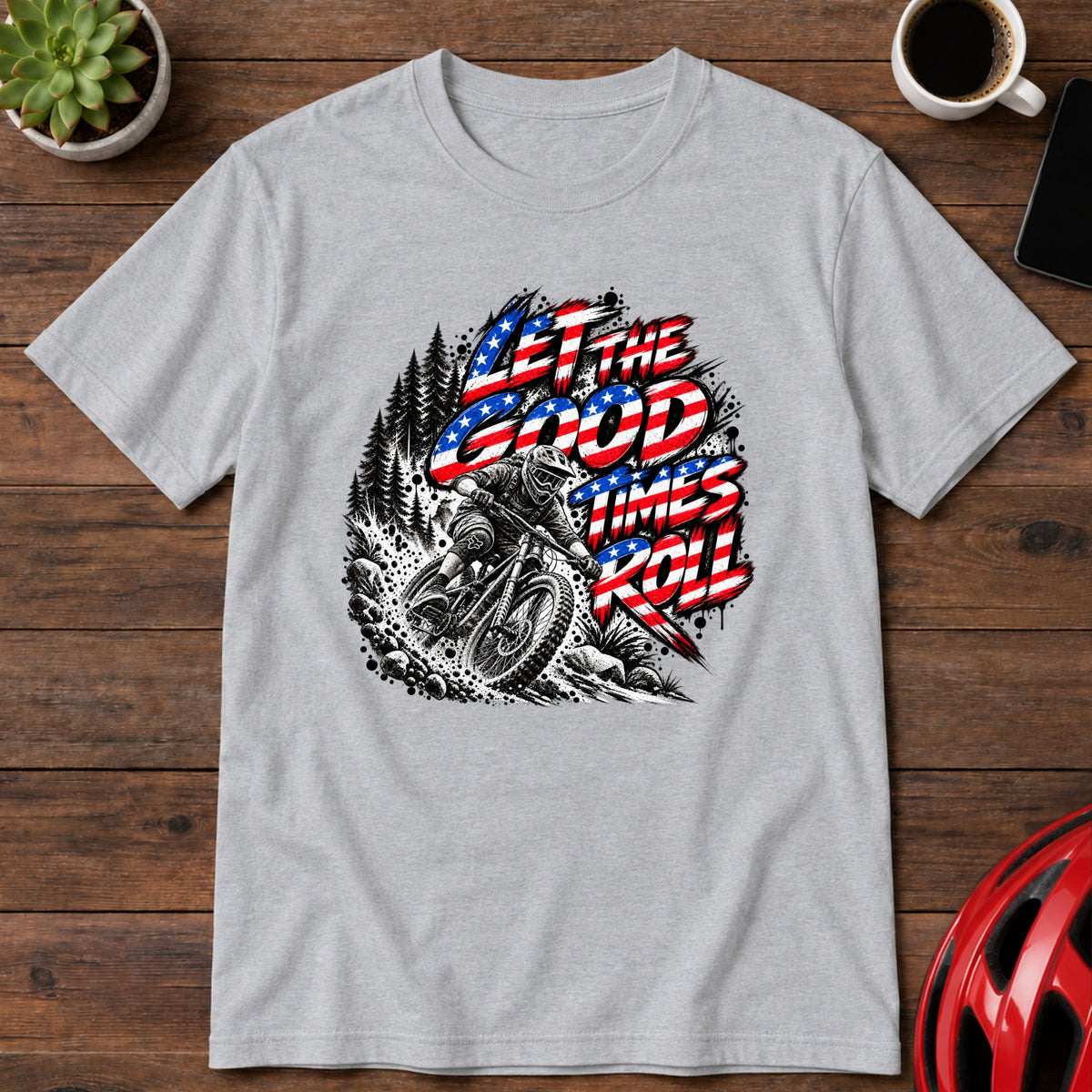 Let The Good Times Roll Downhill MTB T-Shirt(Global)