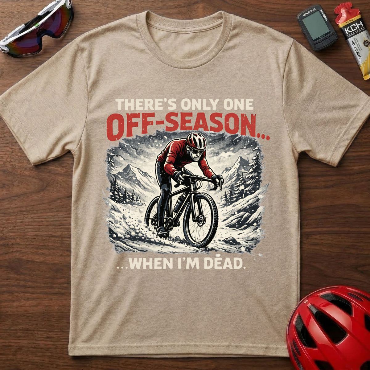 There's only one season Gravel Cycling T-Shirt