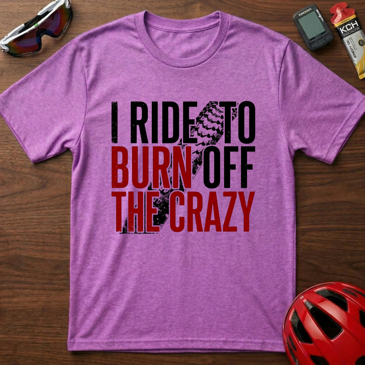 T-Shirt β I Ride to Burn Off the Crazy Graphic Cycling Tee