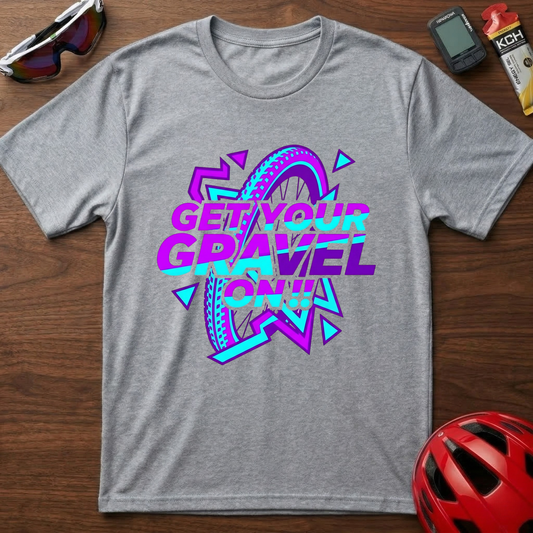 Get Your Gravel On T‑Shirt