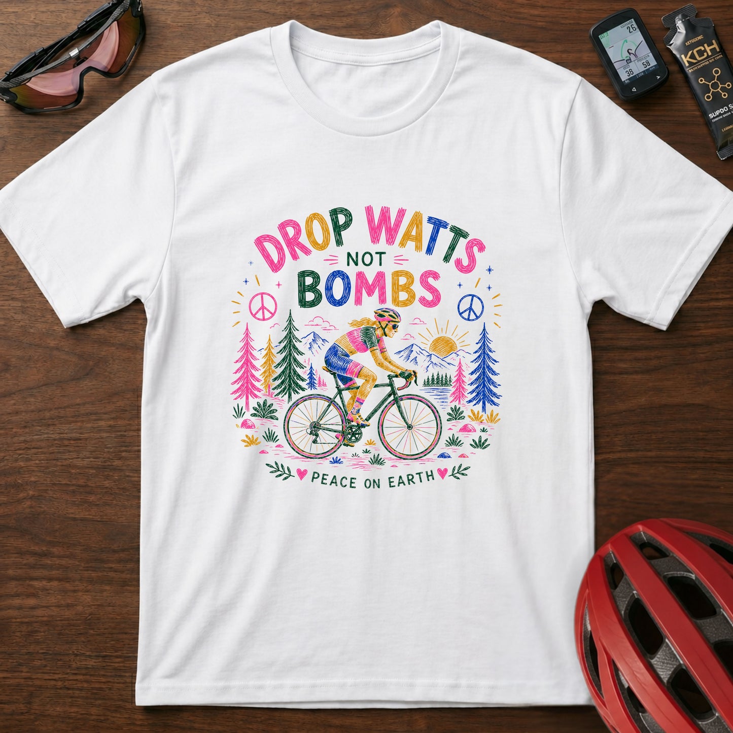 Drop Watts Not xxxx Girl T-Shirt — Peaceful Cycling Eco Energy Graphic Tee
