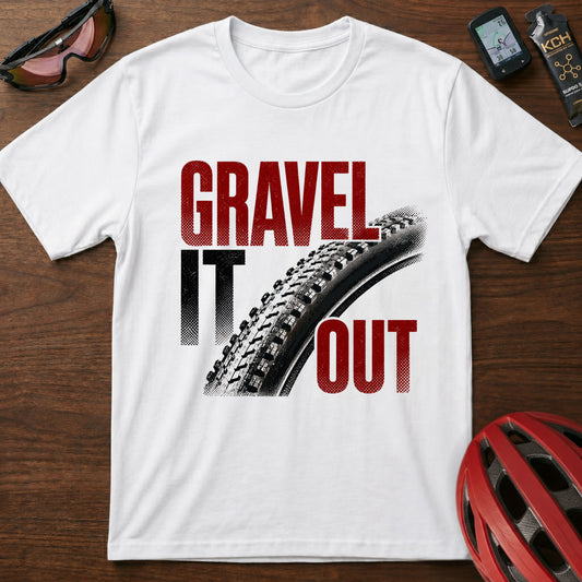 Gravel It Out T-Shirt —  Gravel Cycling Tee
