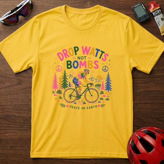 Drop Watts Not xxxx Girl T-Shirt — Peaceful Cycling Eco Energy Graphic Tee