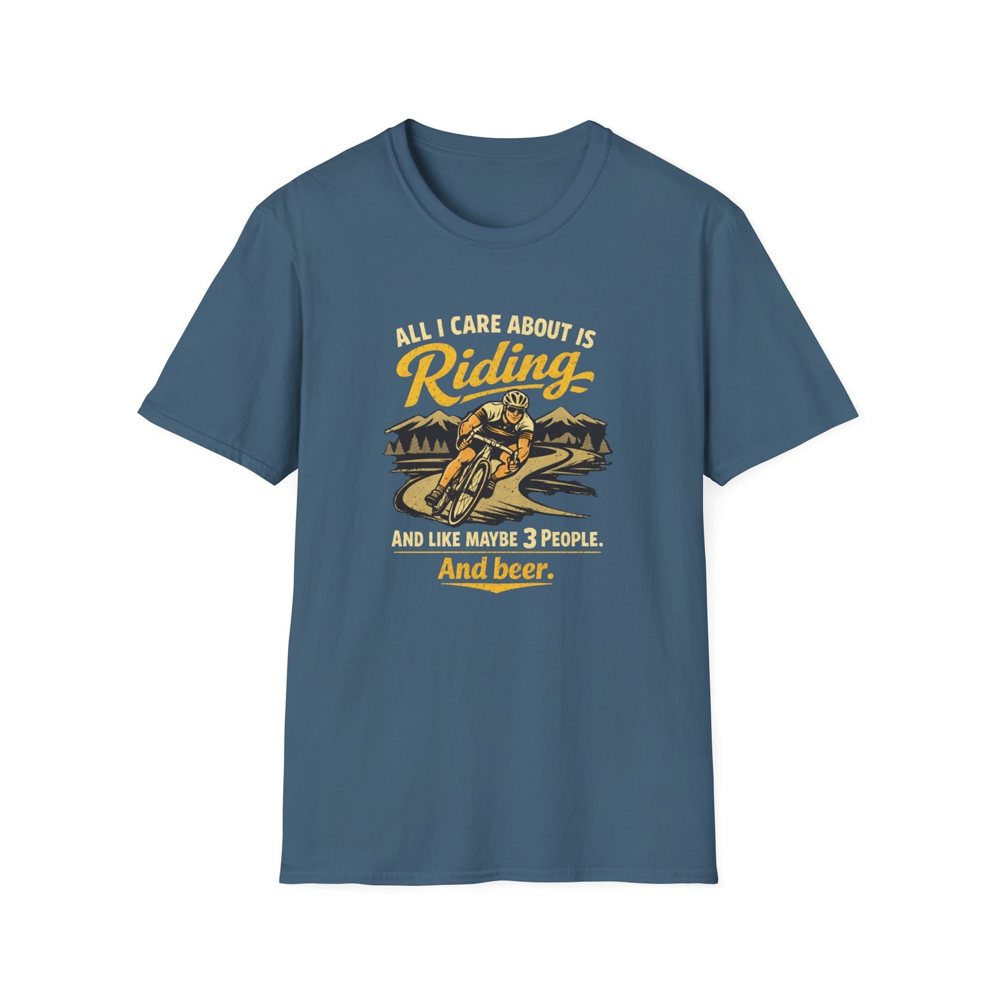 All I Care About Is Riding... Cycling  T-Shirt