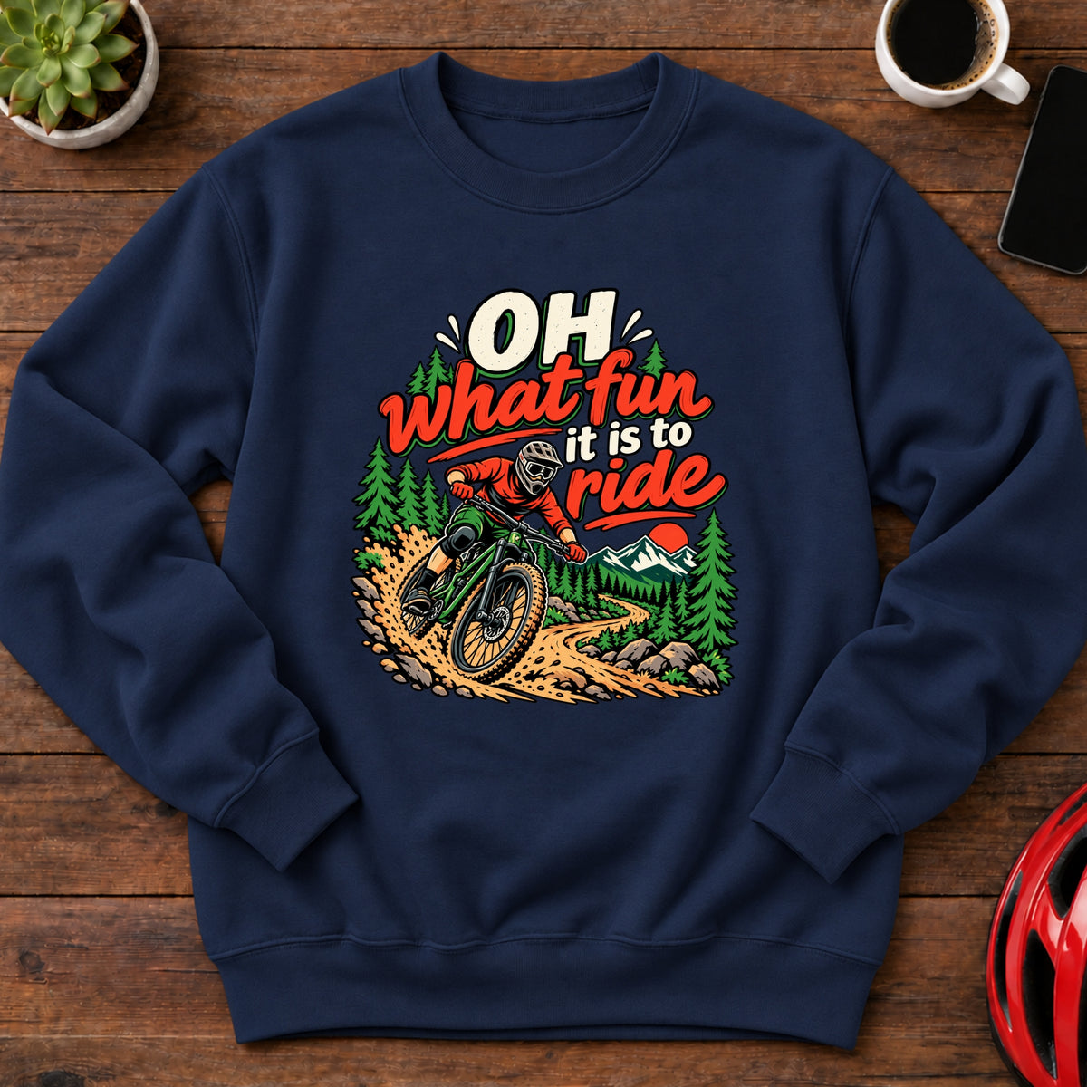 Oh What Fun It Is to Ride Downhill MTB Sweatshirt(Global)