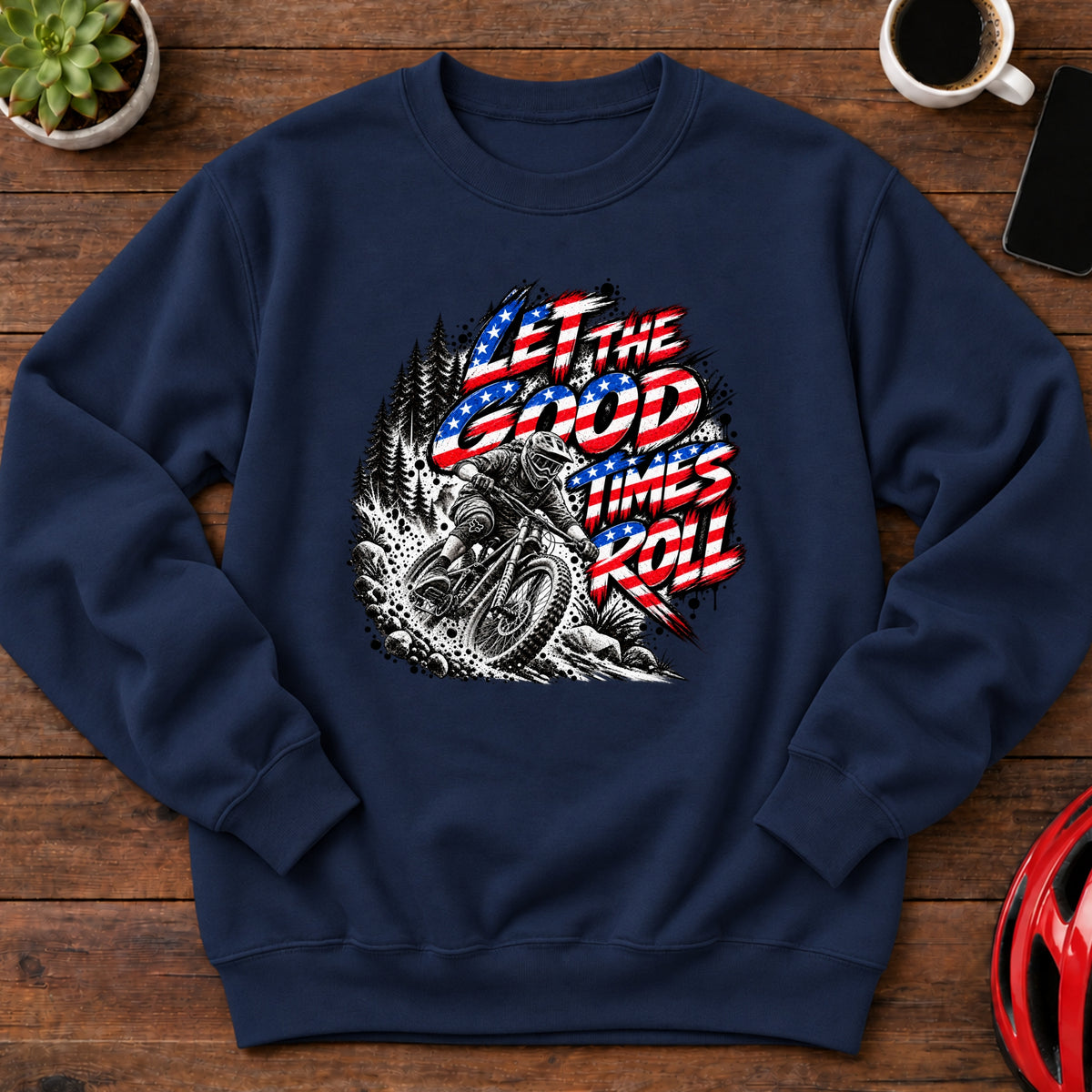 Let the Good Times Roll Downhill MTB Sweatshirt(Global)