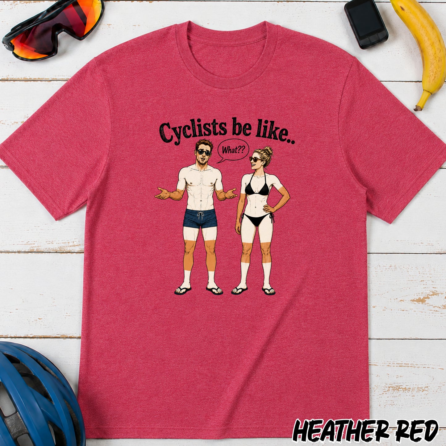 Cyclists Be Like... T-Shirt — Funny Cycling Tan Lines Graphic Tee