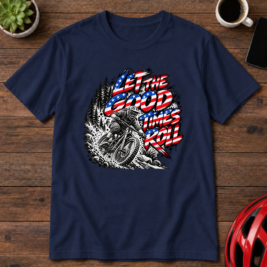 Let The Good Times Roll Downhill MTB T-Shirt(Global)