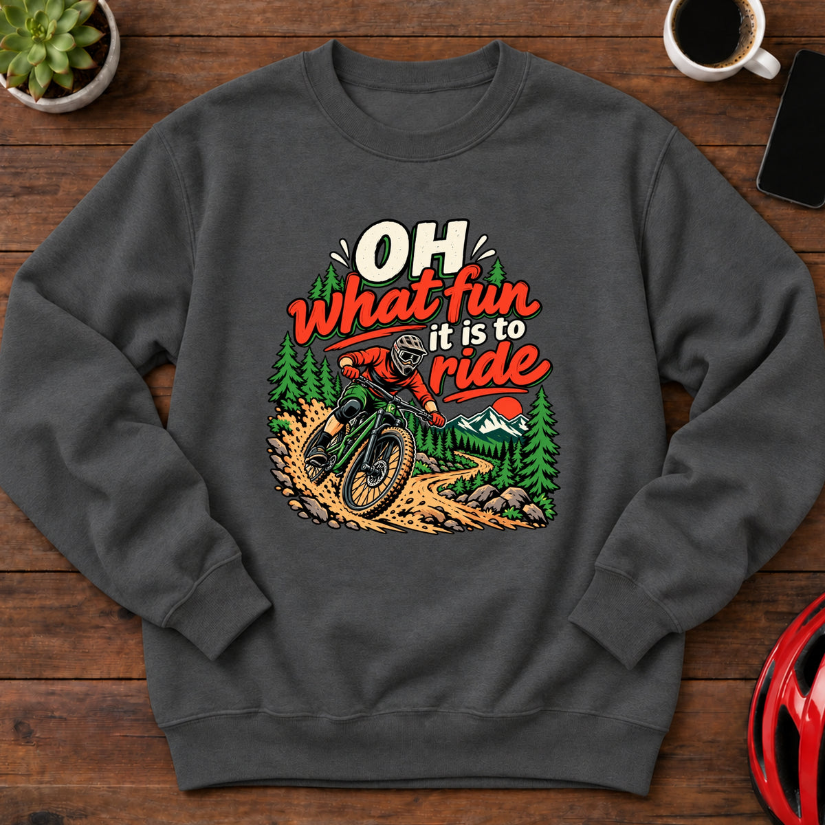 Oh What Fun It Is to Ride Downhill MTB Sweatshirt(Global)