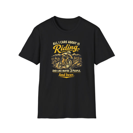 All I Care About Is Riding MTB Cycling  T-Shirt