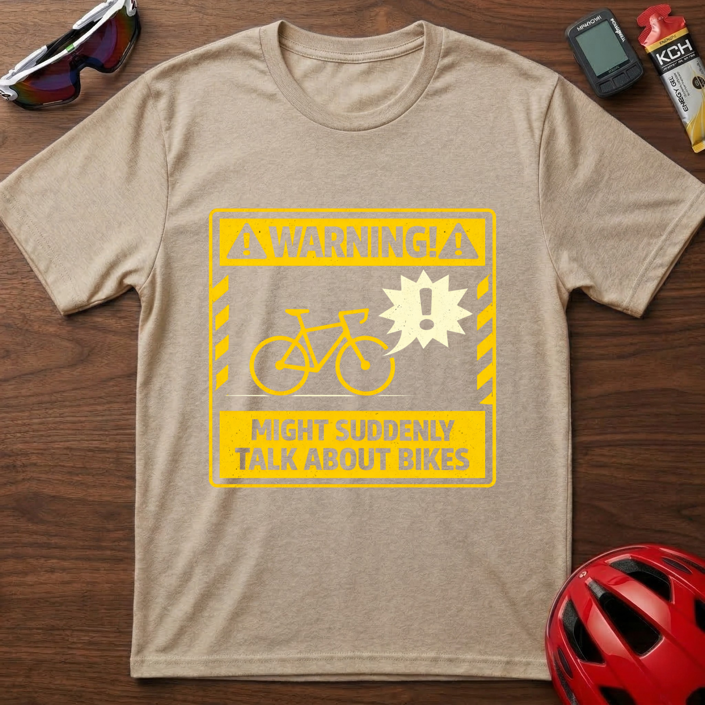 WARNING: Might Suddenly Talk About Bikes Cycling  T-Shirt