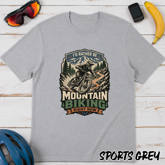 I'd Rather Be Mountain Biking T-Shirt