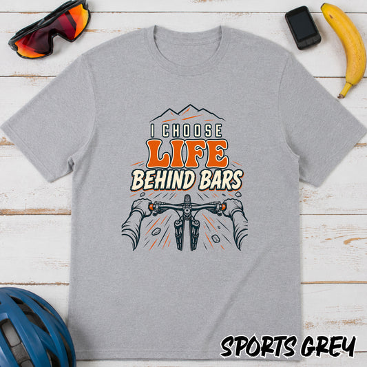 I Choose Life Behind Bars Cycling T‑Shirt — Mountain Bike Humor Tee