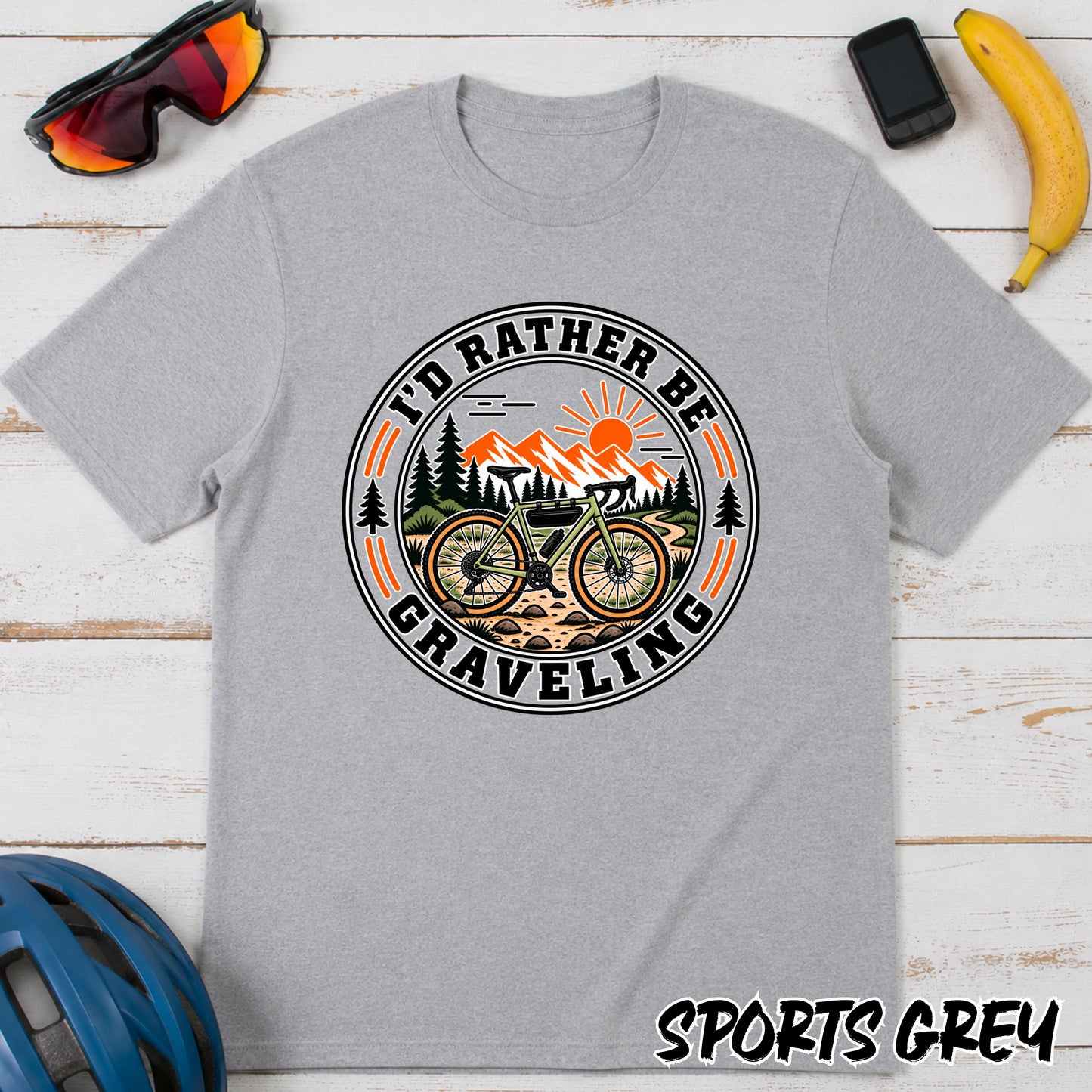 Gravel Bike T‑Shirt — "I'd Rather Be Graveling" Outdoor Cycling Tee