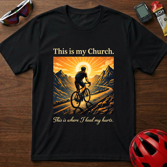 Cycling T-Shirt — "This is my Church. This is where I heal my hurts." Vintage Mountain Bike Tee