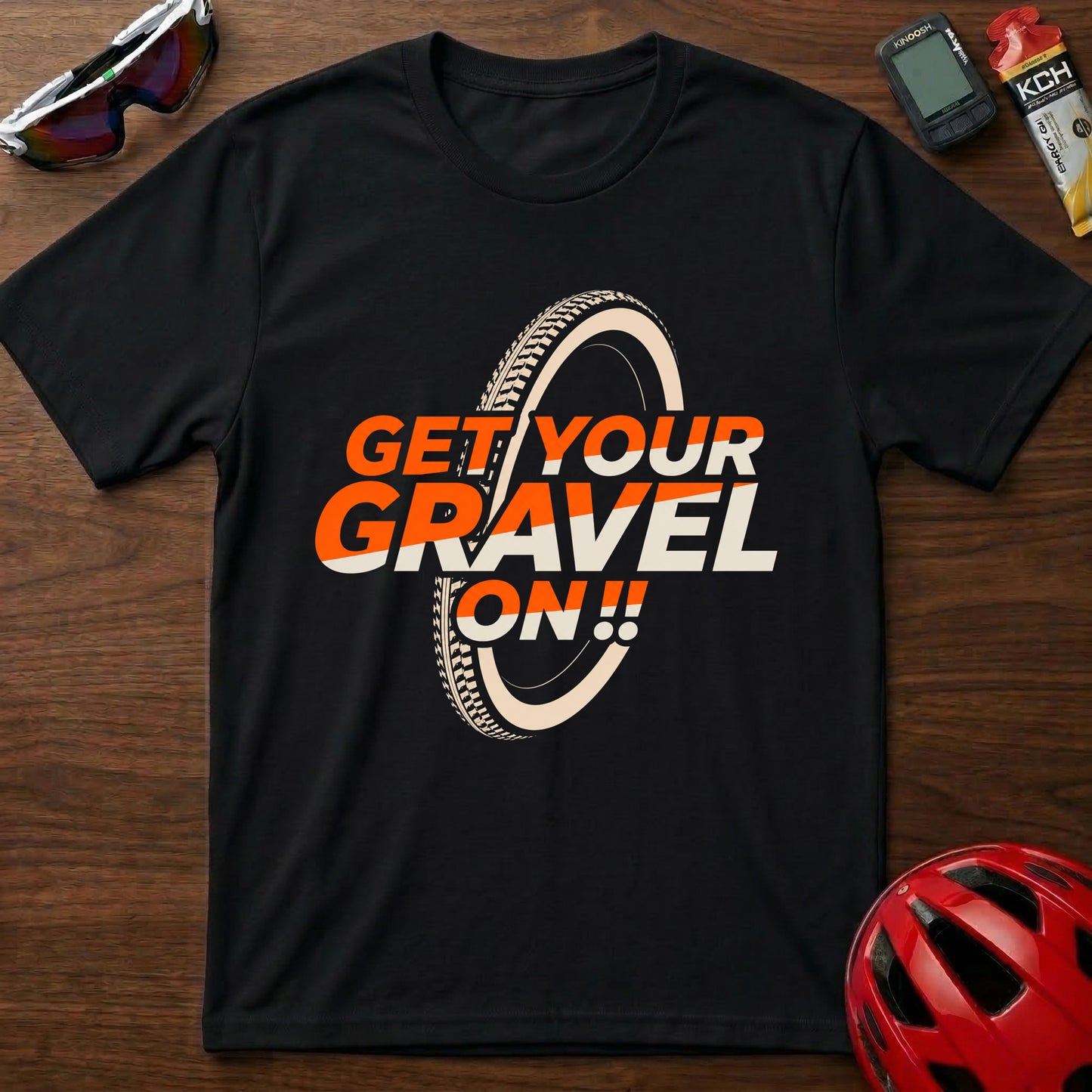 Get Your Gravel On! Gravel Bike T‑Shirt — Cycling Off‑Road Adventure Tee