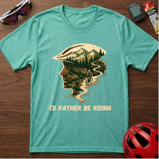 I'd Rather Be Riding MTB Spirit Cycling  T-Shirt