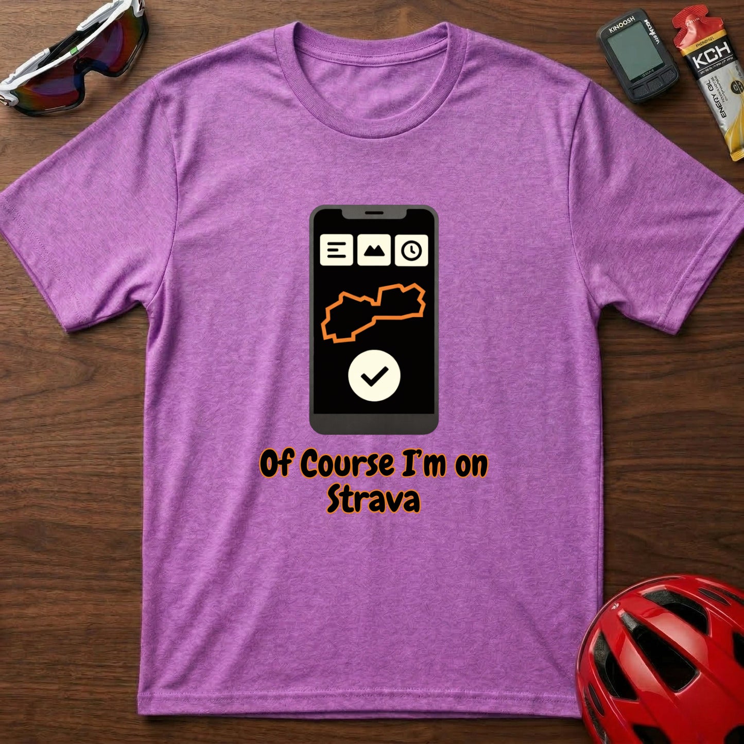 Of Course I'm On Strava Cycling  T-Shirt