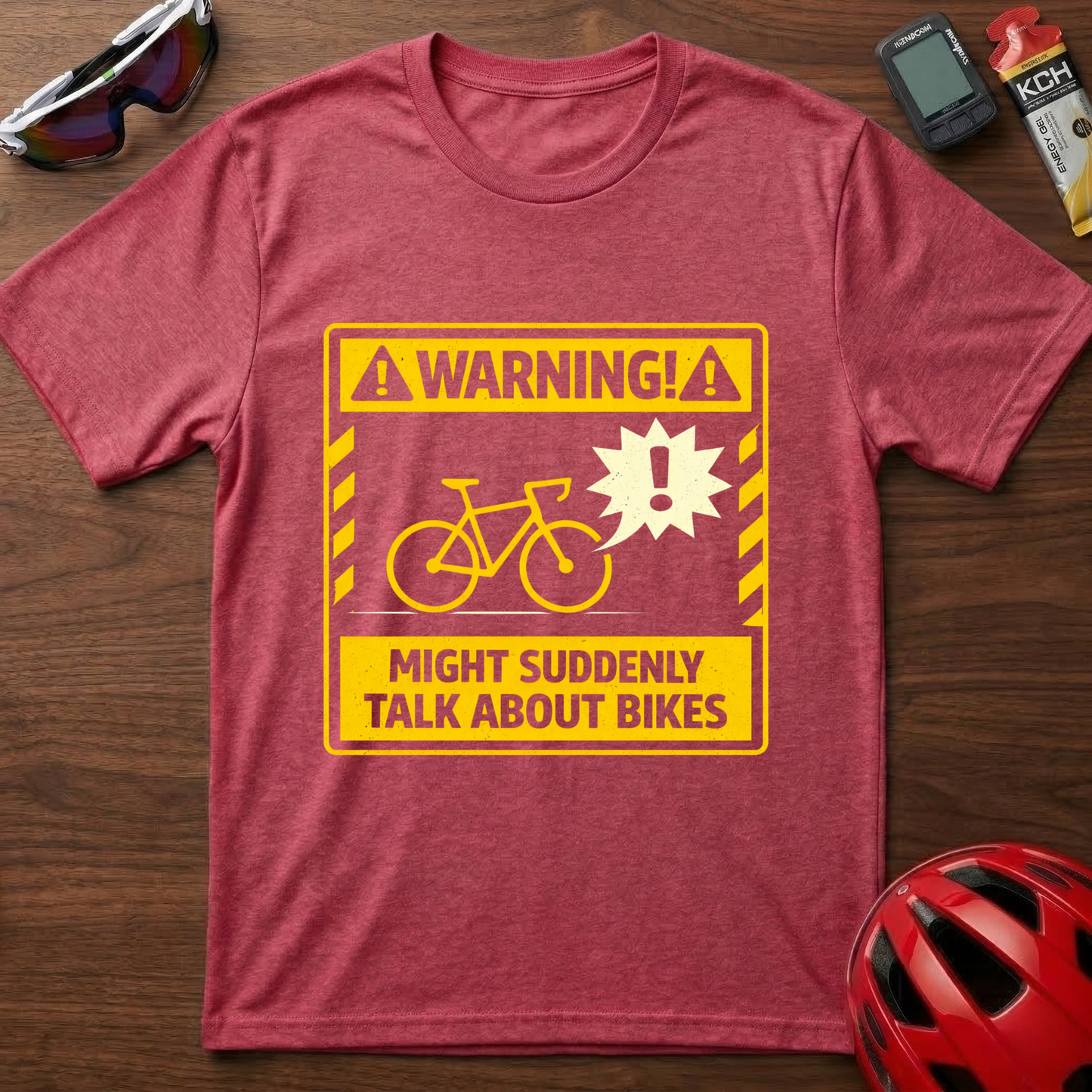 WARNING: Might Suddenly Talk About Bikes Cycling  T-Shirt