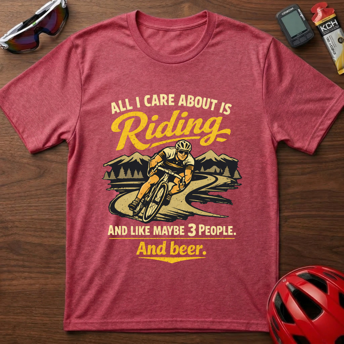 All I Care About Is Riding... Cycling  T-Shirt