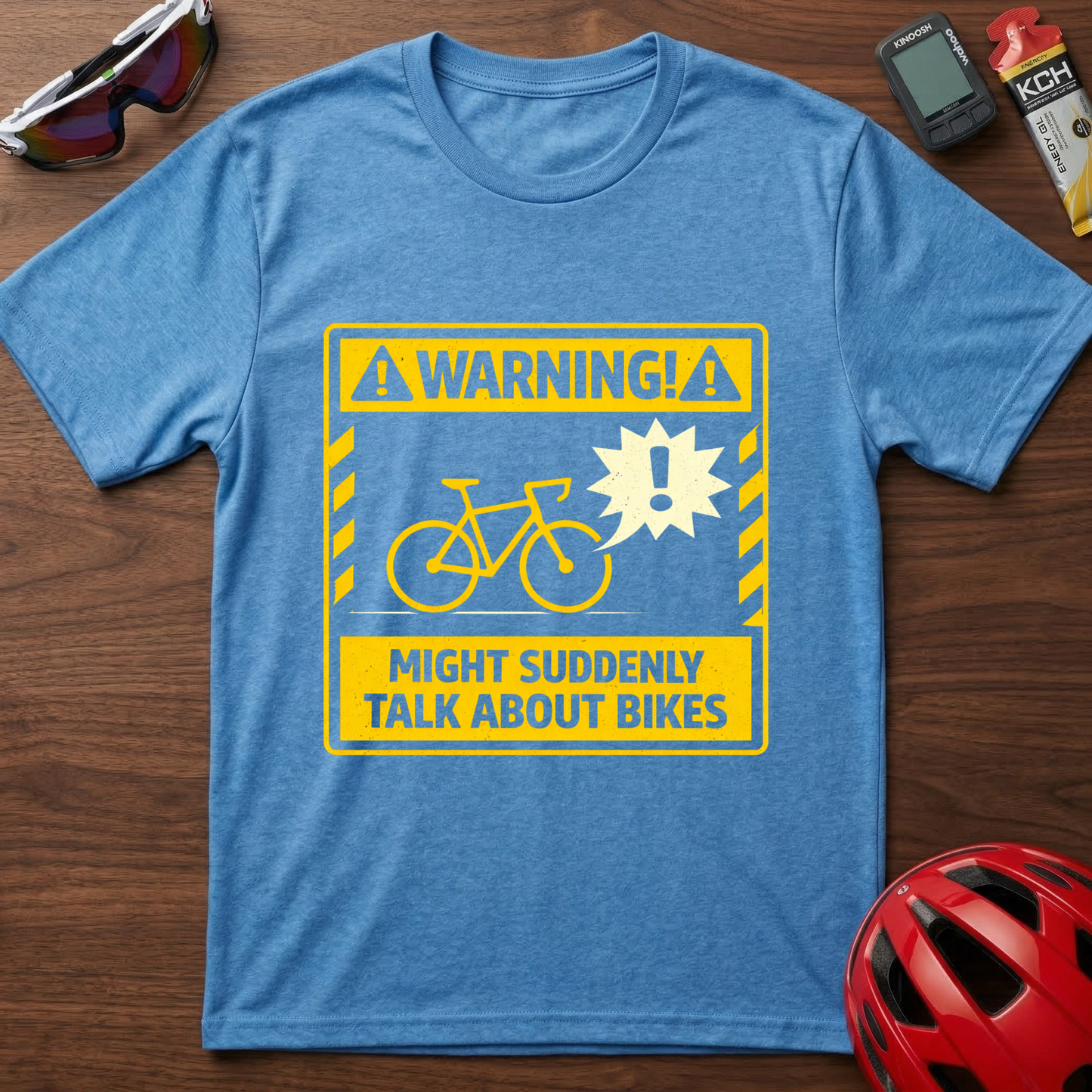 WARNING: Might Suddenly Talk About Bikes Cycling  T-Shirt