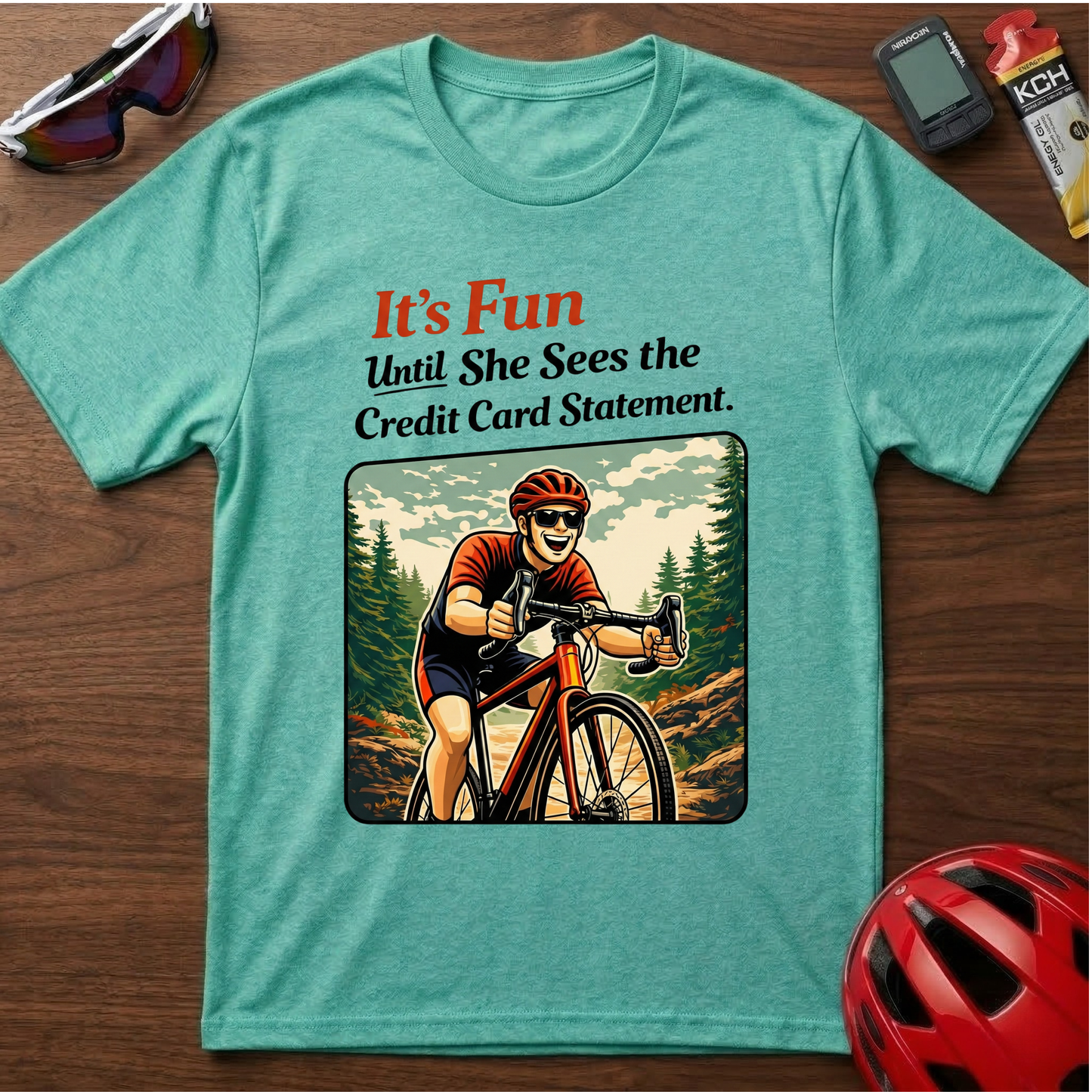 It's Fun until... cycling T-Shirt