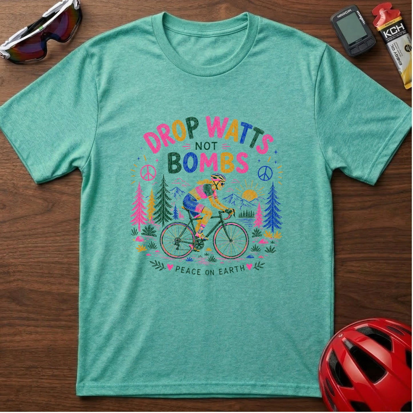 Drop Watts Not xxxx Girl T-Shirt — Peaceful Cycling Eco Energy Graphic Tee