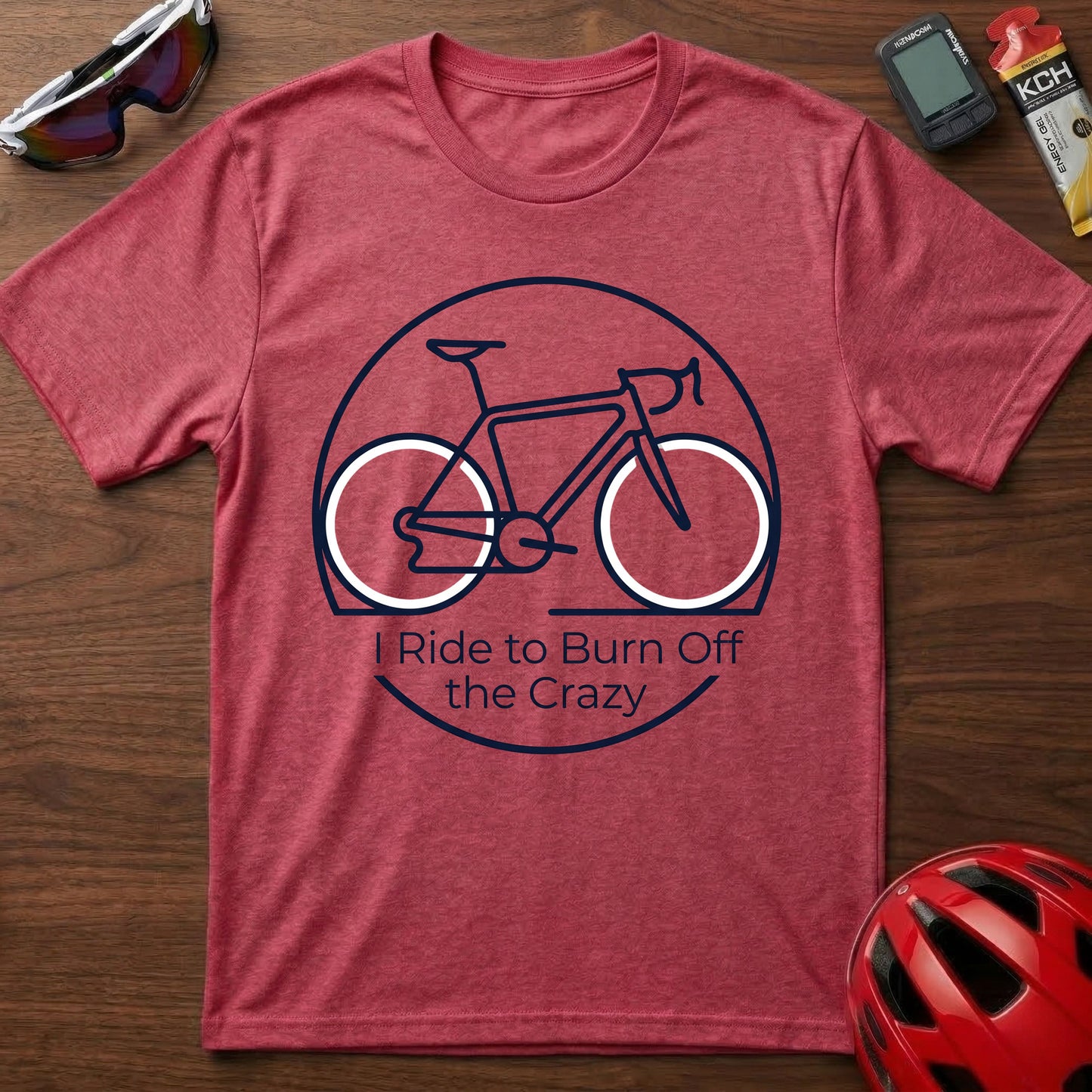 Bicycle Graphic T-Shirt — "I Ride to Burn Off the Crazy" Casual Cycling Tee