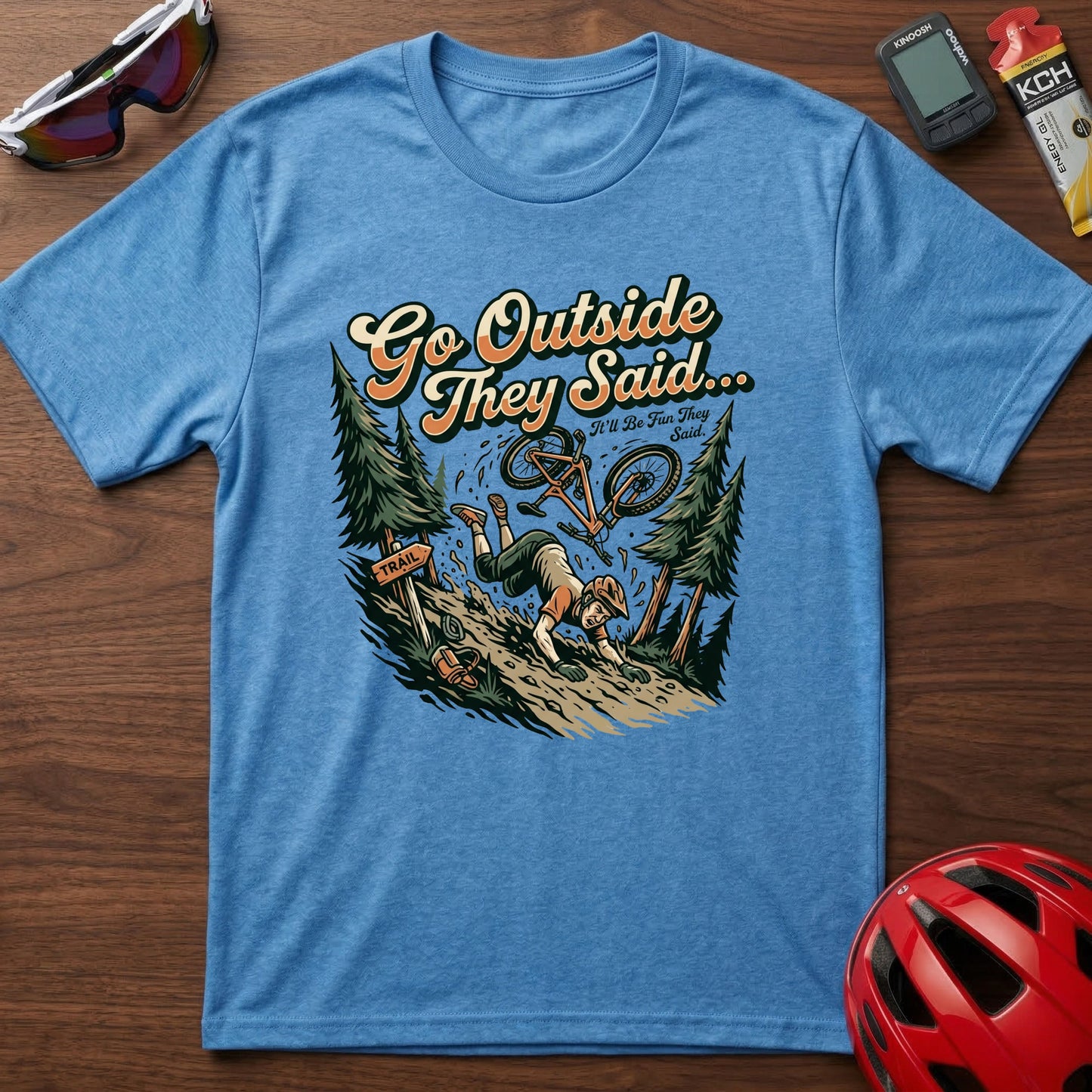 Go Outside They Said Cycling T-Shirt — Vintage Outdoor Cycling Tee