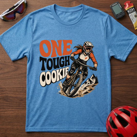 One Tough Cookie Mountain Biker T-Shirt