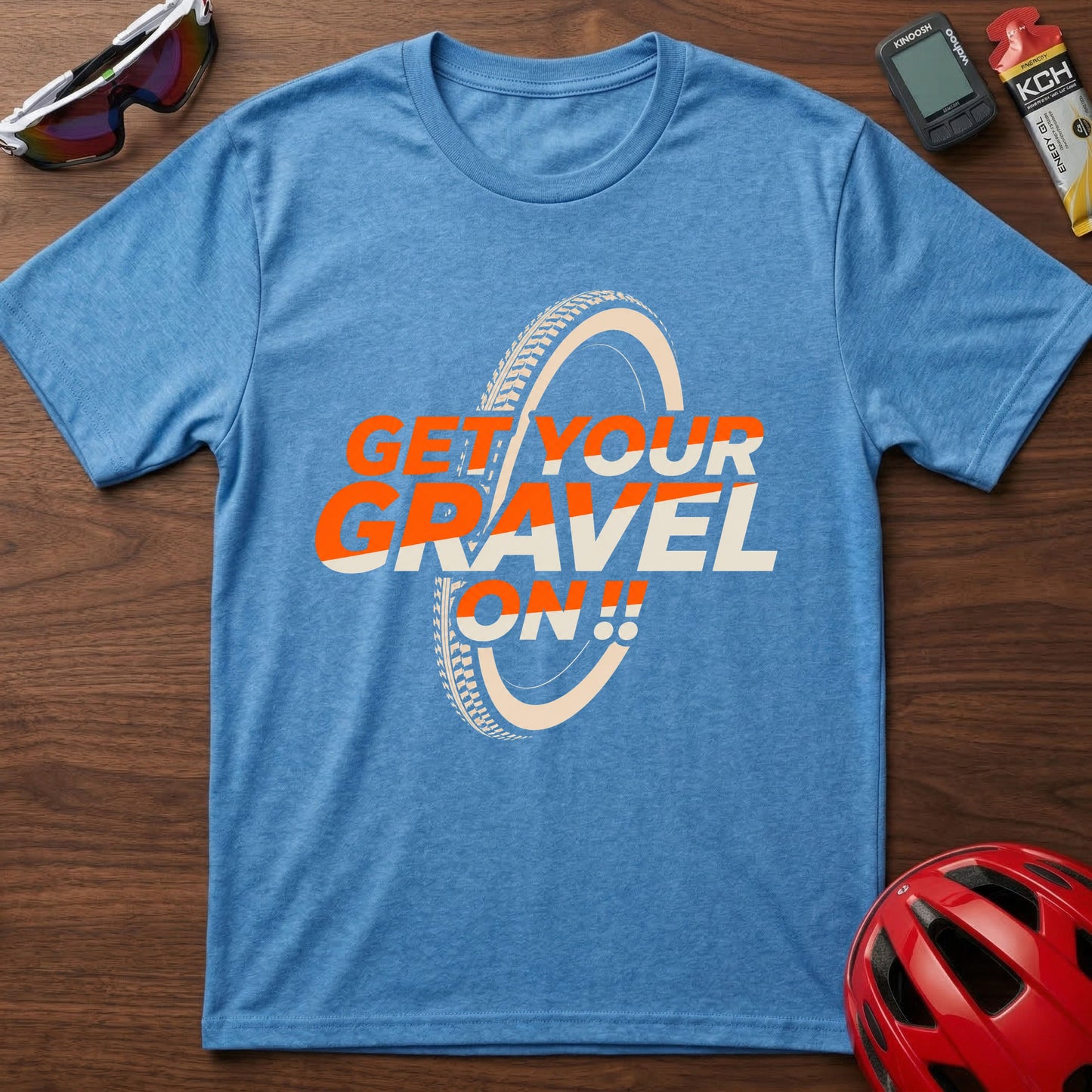 Get Your Gravel On! Gravel Bike T‑Shirt — Cycling Off‑Road Adventure Tee