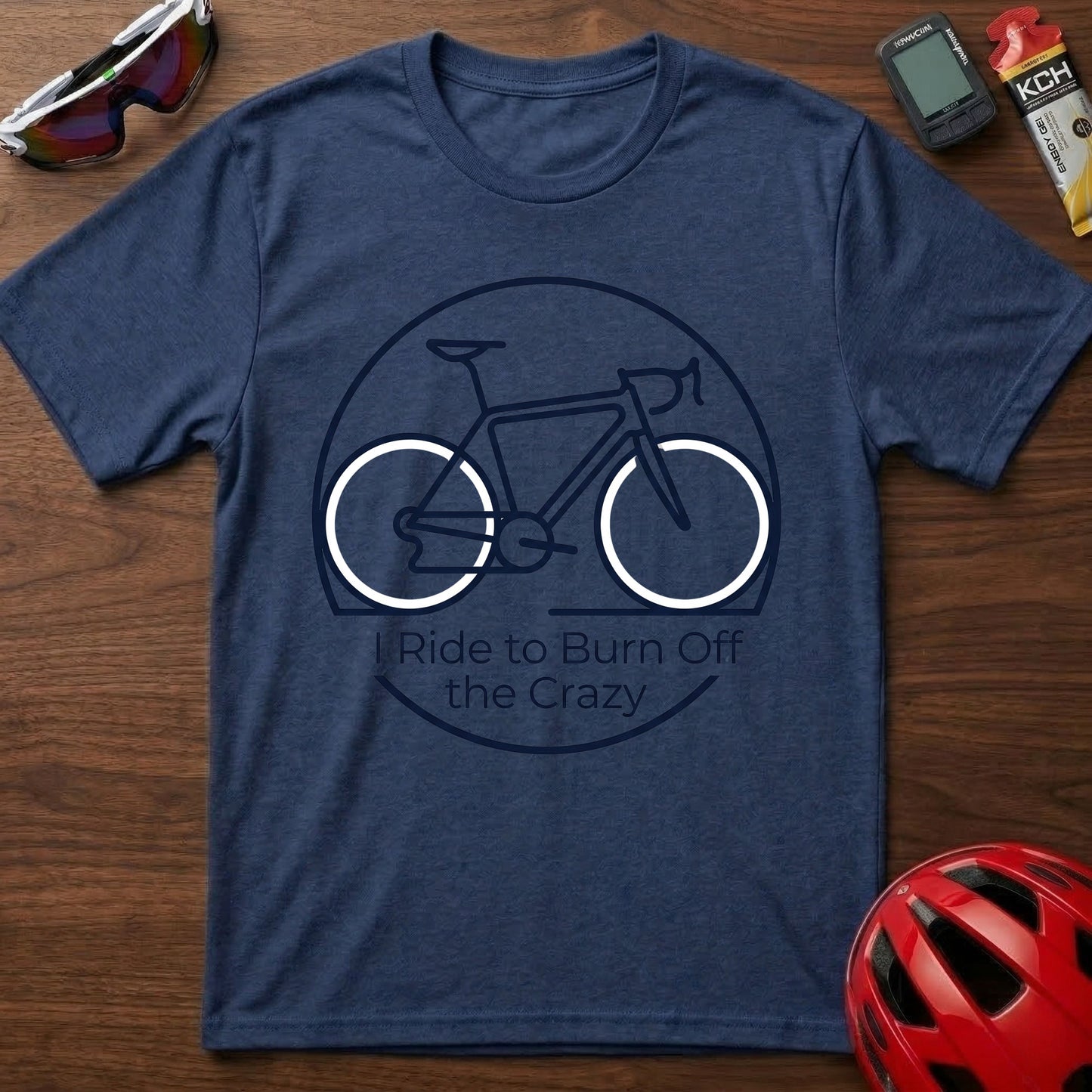 Bicycle Graphic T-Shirt — "I Ride to Burn Off the Crazy" Casual Cycling Tee