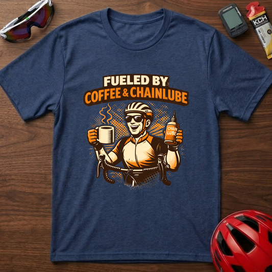 Fueled by Coffee and Chain lube Cycling T-Shirt