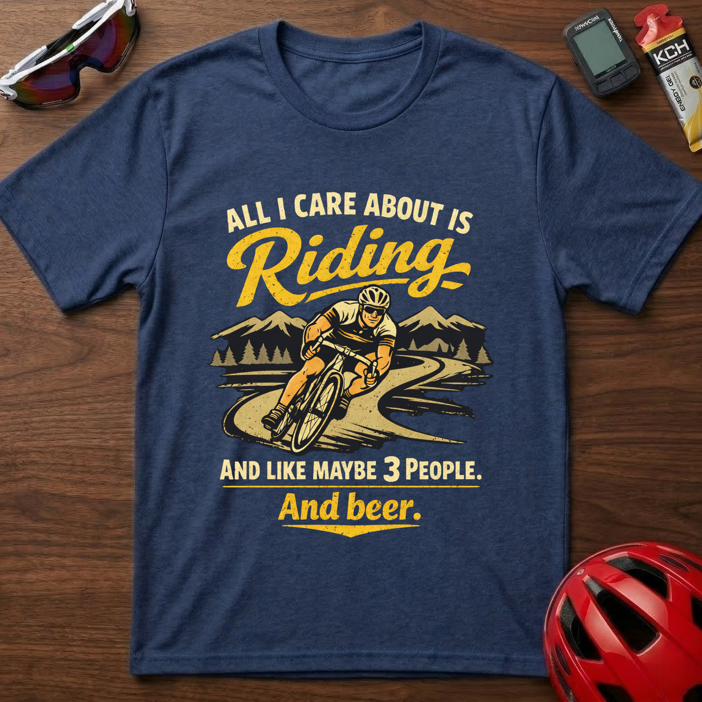 All I Care About Is Riding... Cycling  T-Shirt