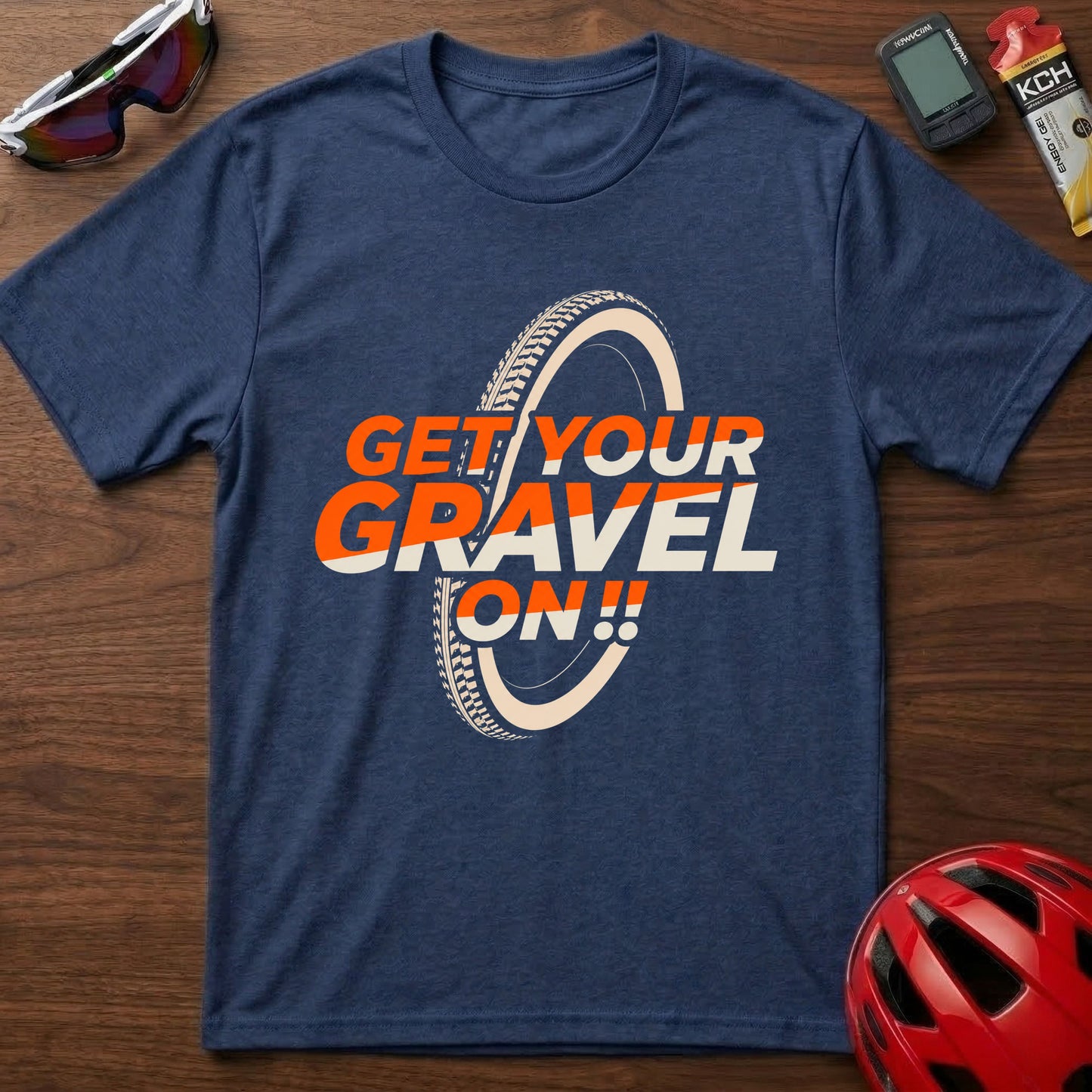 Get Your Gravel On! Gravel Bike T‑Shirt — Cycling Off‑Road Adventure Tee