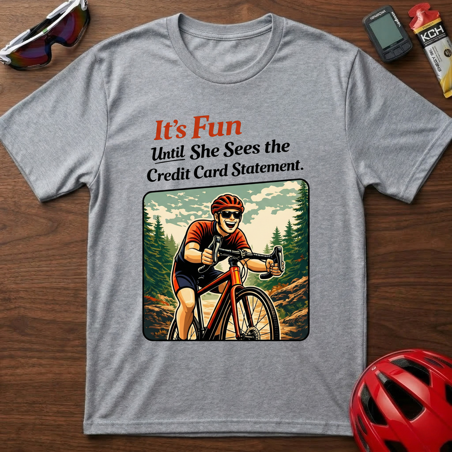 It's Fun until... cycling T-Shirt