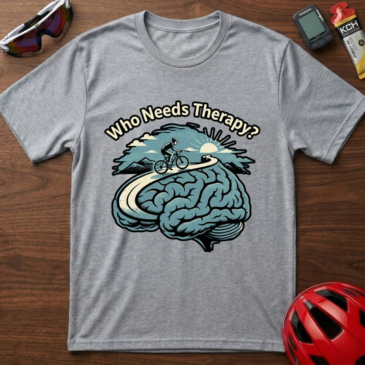 Who Needs Therapy Cycling T-Shirt