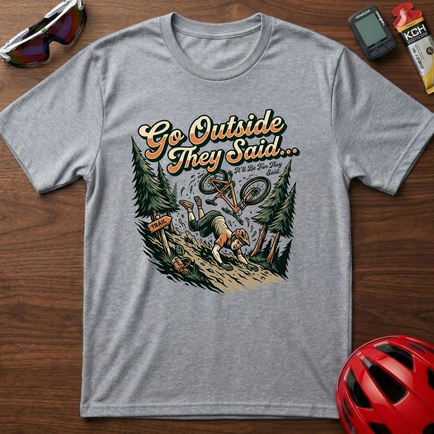 Go Outside They Said Cycling T-Shirt — Vintage Outdoor Cycling Tee